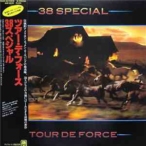 38 Special  - Tour De Force download free