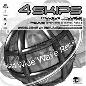 4 Skips - Trouble Trouble (Remixes) download mp3 flac