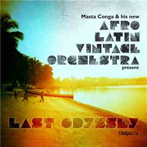 Afro Latin Vintage Orchestra - Last Odyssey download mp3 flac