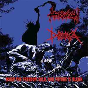 Aftersundown vs. Diseksa - When The Freedom Sold, Our Future Is Bleak download free