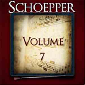 Albert F. Schoepper - Schoeppe Volume 7 download free