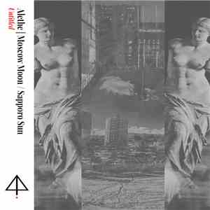 Alethe, Moscow Moon/Sapporo Sun - Untitled download free Alethe, Moscow Moon/Sapporo Sun - Untitled download mp3 flac