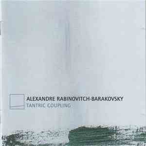 Alexander Rabinovitch - Tantric Coupling download mp3 flac