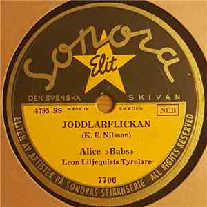»Alice Babs» - Joddlarflickan / Alice I Tyrolen download free »Alice Babs» - Joddlarflickan / Alice I Tyrolen download mp3 flac