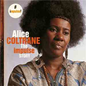 Alice Coltrane - The Impulse Story download mp3 flac
