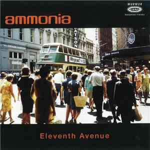 Ammonia  - Eleventh Avenue download free