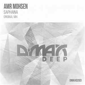 Amr Mohsen - Saphaina download free