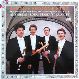Amsterdam Loeki Stardust Quartet - Baroque Recorder Music download free Amsterdam Loeki Stardust Quartet - Baroque Recorder Music download mp3 flac