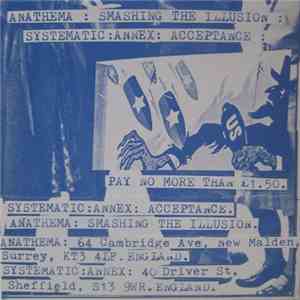 Anathema , Systematic Annex - Smash The Illusion / Acceptance download mp3 flac