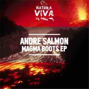 Andre Salmon - Magma Boots EP download free Andre Salmon - Magma Boots EP download mp3 flac