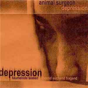 Animal Surgeon - Depression download mp3 flac