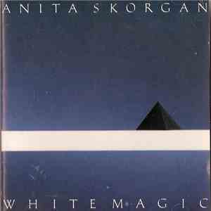 Anita Skorgan - White Magic download free Anita Skorgan - White Magic download mp3 flac