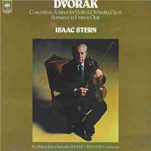 Antonín Dvořák, Eugene Ormandy, Isaac Stern, The Philadelphia Orchestra - Konzert A-Moll Für Violine Und Orchester, Romanze Für Violine Und Orchester download free Antonín Dvořák, Eugene Ormandy, Isaac Stern, The Philadelphia Orchestra - Konzert A-Moll Für Violine Und Orchester, Romanze Für Violine Und Orchester download mp3 flac