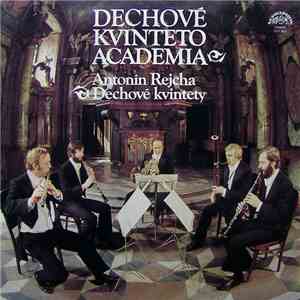 Antonín Rejcha, Dechové Kvinteto Academia - Dechové Kvintety download free Antonín Rejcha, Dechové Kvinteto Academia - Dechové Kvintety download mp3 flac