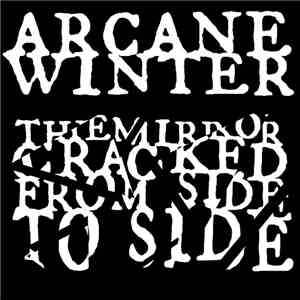Arcane Winter - The Mirror Cracked From Side to Side download free