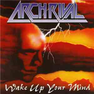 Arch Rival  - Wake Up Your Mind download mp3 flac