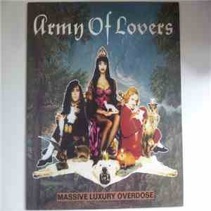 Army Of Lovers - Massive Luxury Overdose download free Army Of Lovers - Massive Luxury Overdose download mp3 flac
