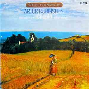 Arthur Rubinstein - Chopin - Polonaisen 1-6 Die 14 Walzer download free