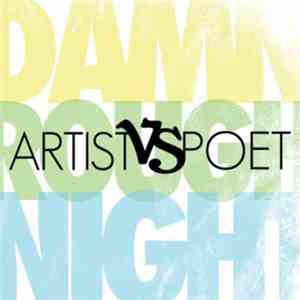 Artist Vs Poet - Damn Rough Night download free Artist Vs Poet - Damn Rough Night download mp3 flac
