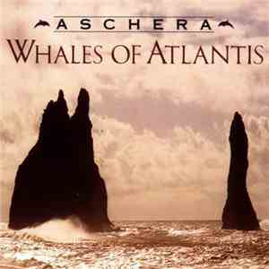 Aschera - Whales Of Atlantis download free Aschera - Whales Of Atlantis download mp3 flac