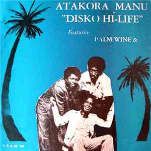 Atakora Manu - Disko Hi-Life download free