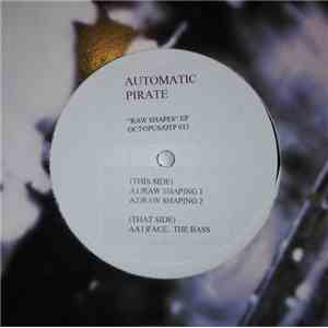 Automatic Pirate - Raw Shapes download free Automatic Pirate - Raw Shapes download mp3 flac