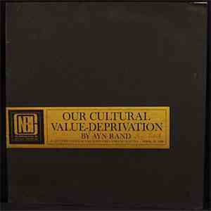 Ayn Rand - Our Cultural Value-Deprivation download free Ayn Rand - Our Cultural Value-Deprivation download mp3 flac