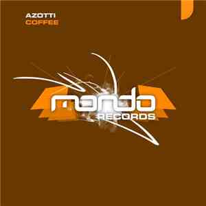 Azotti - Coffee download free
