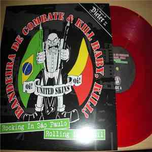 Bandeira De Combate & Kill Baby, Kill! - Rocking In São Paulo, Rolling In Brazil download mp3 flac