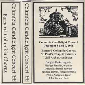 Barnard-Columbia Chorus, St. Paul's Chapel Orchestra - Columbia Candlelight Concert '95 download mp3 flac
