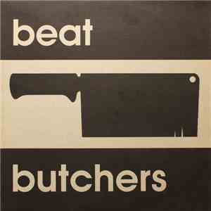 Beat Butchers - Prime Cut / Evolver download free Beat Butchers - Prime Cut / Evolver download mp3 flac