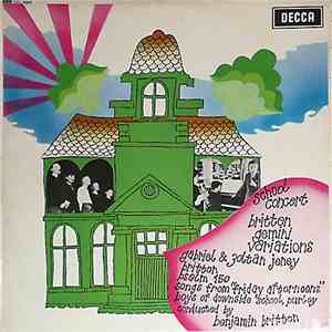 Benjamin Britten, Gabriel & Zoltan Zeney - School Concert download free