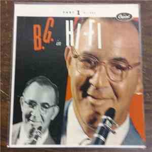 Benny Goodman, His Orchestra, And His Combos - B.G. In Hi-Fi Part 1 download free Benny Goodman, His Orchestra, And His Combos - B.G. In Hi-Fi Part 1 download mp3 flac