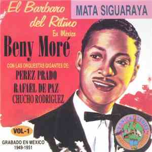 Beny Moré - Mata Siguaraya download free Beny Moré - Mata Siguaraya download mp3 flac