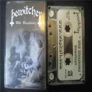 Bewitcher - Wild Blasphemy download free Bewitcher - Wild Blasphemy download mp3 flac