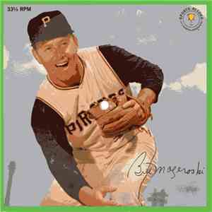 Bill Mazeroski - The Bill Mazeroski Story download free Bill Mazeroski - The Bill Mazeroski Story download mp3 flac