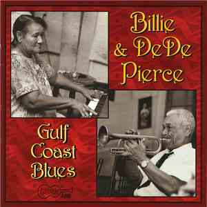 Billie & De De Pierce - Gulf Coast Blues download free