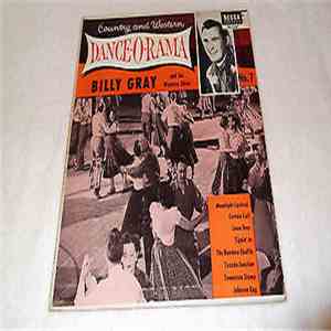 Billy Gray And His Western Okies - Country And Western Dance-O-Rama #7 download mp3 flac