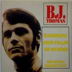 B.J. Thomas - Raindrops Keep Fallin' On My Head download free B.J. Thomas - Raindrops Keep Fallin' On My Head download mp3 flac