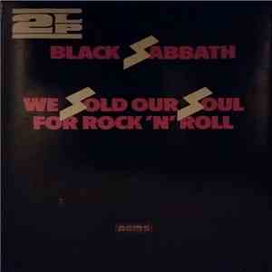 Black Sabbath - We Sold Our Soul For Rock 'N' Roll download mp3 flac