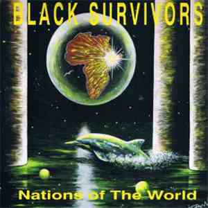 Black Survivors - Nations Of The World download free Black Survivors - Nations Of The World download mp3 flac
