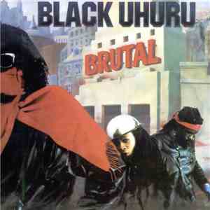 Black Uhuru - Brutal download mp3 flac