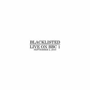 Blacklisted  - Live On BBC 1 download mp3 flac