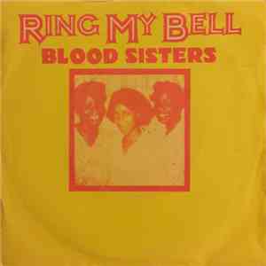 Blood Sisters - Ring My Bell / One Blood Dub download free Blood Sisters - Ring My Bell / One Blood Dub download mp3 flac