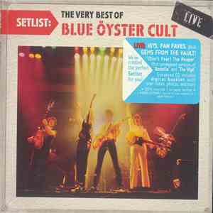 Blue Öyster Cult - Setlist: The Very Best Of Blue Oyster Cult Live download free