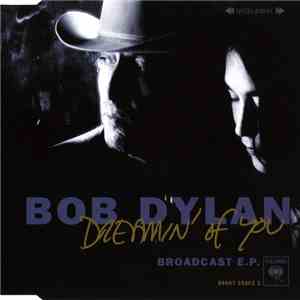 Bob Dylan - Dreamin' Of You - Broadcast E.P. download free Bob Dylan - Dreamin' Of You - Broadcast E.P. download mp3 flac