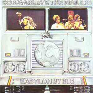 Bob Marley & The Wailers - Babylon By Bus download mp3 flac