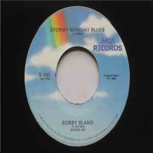 Bobby Bland - Stormy Monday Blues / Gotta Get To Know You download mp3 flac