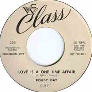 Bobby Day - Ain`t Gonna Cry No More / Love Is A One Time Affair download mp3 flac