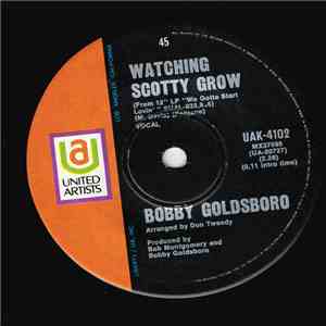 Bobby Goldsboro - Watching Scotty Grow download mp3 flac